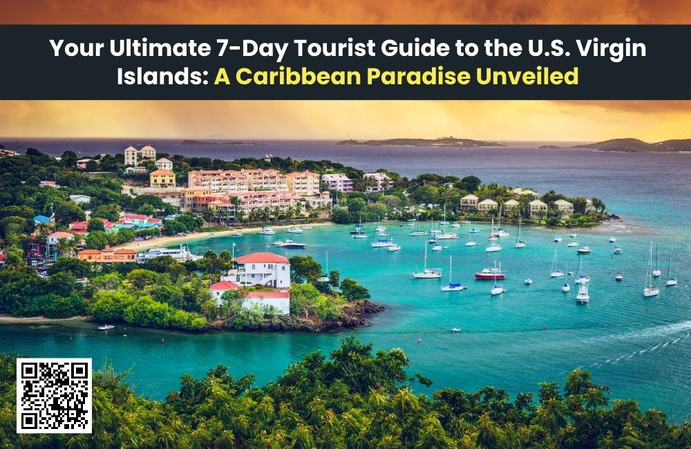 Your Ultimate 7-Day Tourist Guide to the U.S. Virgin Islands: A ...